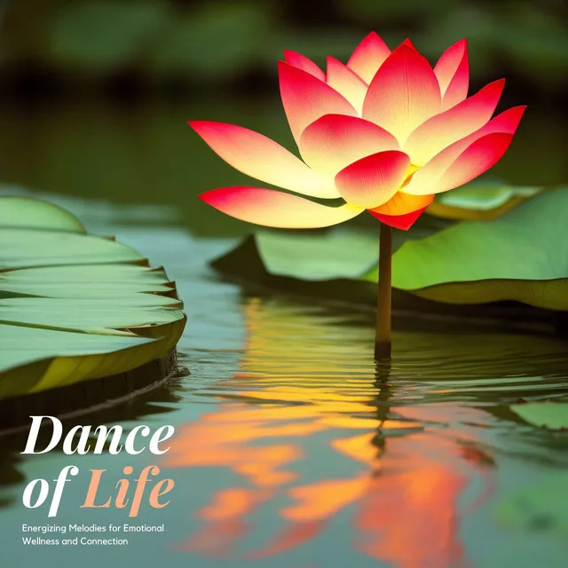 Dance of Life: Energizing Melodies for Emotional Wellness and Connection