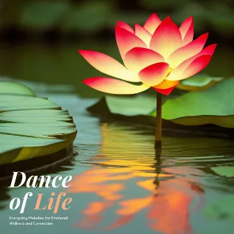 Dance of Life: Energizing Melodies for Emotional Wellness and Connection by Biodanza Specialist