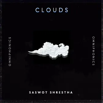 Clouds by Saswot Shrestha