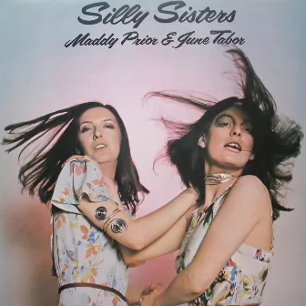 Silly Sisters by Maddy Prior