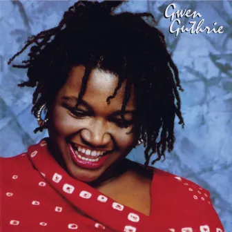 Gwen Guthrie by Gwen Guthrie