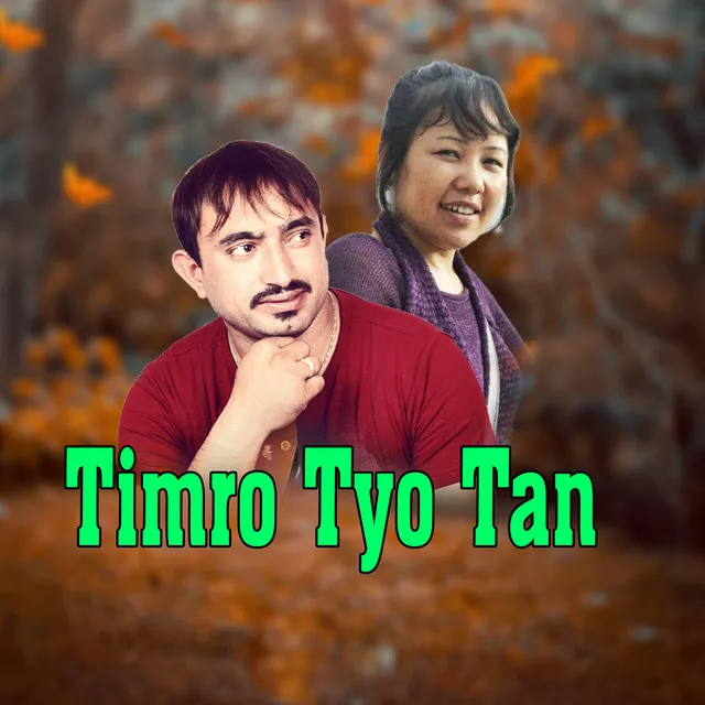 Timro Tyo Tan - Extended Version