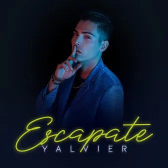 Escapate by Yalvier