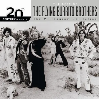 20th Century Masters: The Millennium Collection: Best Of The Flying Burrito Brothers by The Flying Burrito Brothers