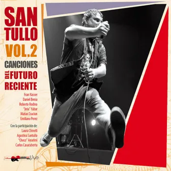 Vol 2 - Canciones del Futuro Reciente (En Vivo) by Santullo