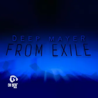 From Exile by Deep Mayer