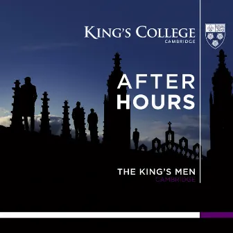 The King's Men: After Hours by The King's Men, Cambridge