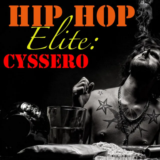 Hip Hop Elite: Cyssero