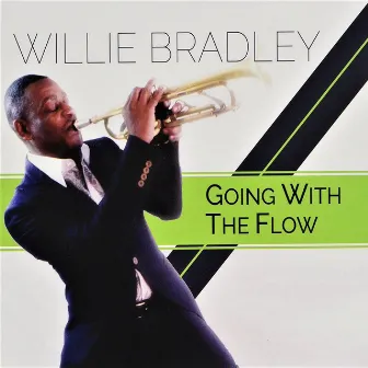 Going with the Flow by Willie Bradley