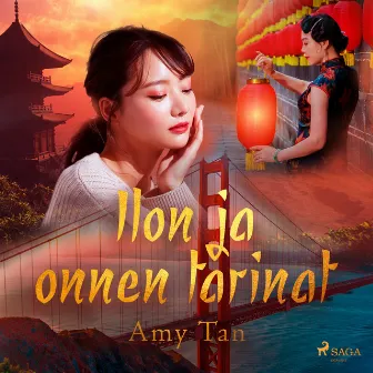 Ilon ja onnen tarinat by Amy Tan