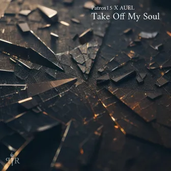 Take Off My Soul by AUEL