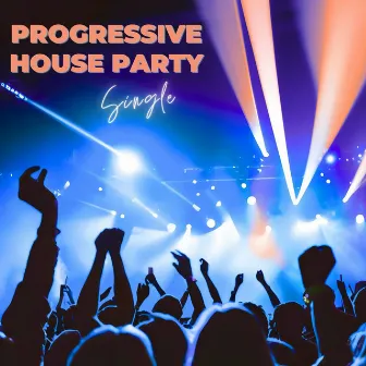 Progressive House Party by Sasha Black