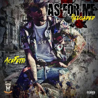 As for Me Reloaded by AceFetti