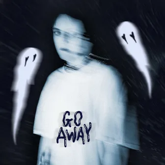 Go Away by Yen Strange