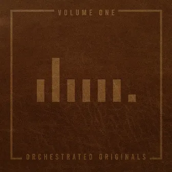 Orchestrated Originals, Vol. 1 by Dan.