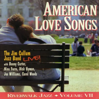 American Love Songs, Vol. VII by The Jim Cullum Jazz Band