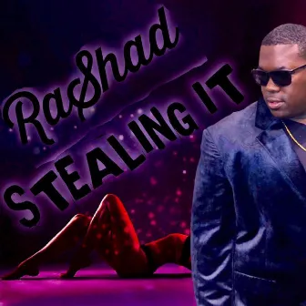 Stealing It by Rashad the Blues Kid