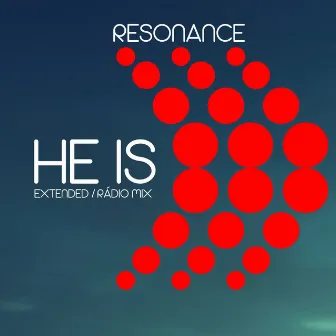 He Is by Resonance