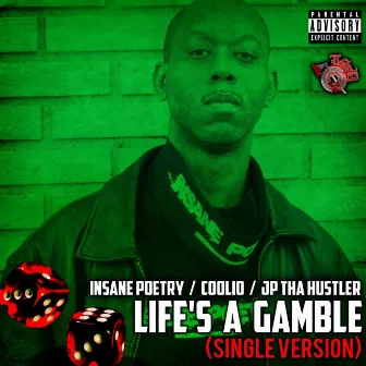 Life's a Gamble - Single by JP Tha Hustler