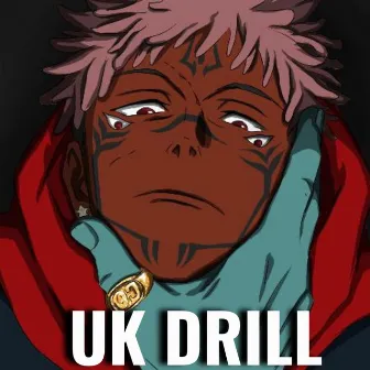 Sukuna UK Drill (Jujutsu Kaisen) Everyone Diss by A Class