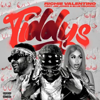 Tiddys by Richie Valentino