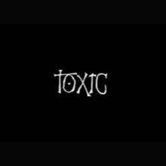 TOXIC