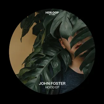 Hood EP by John Foster