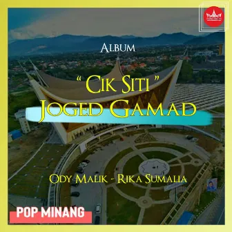 Cik Siti Joget Gamad by Ody Malik