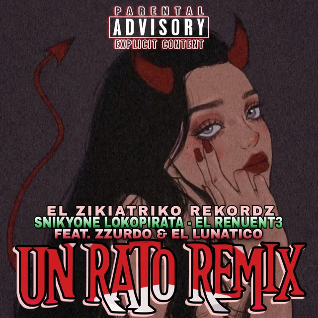 Un Rato - Remix