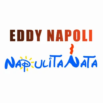 Napulitanata by Eddy Napoli