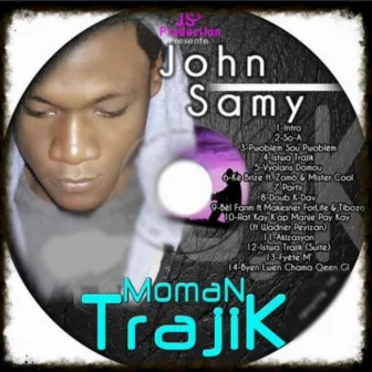 Moman Trajik by John Samy