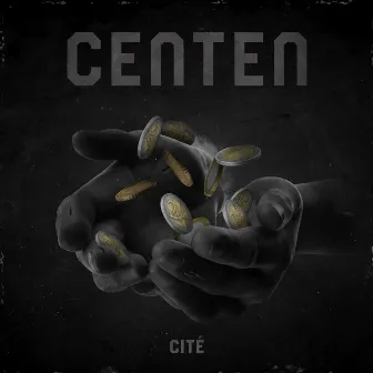 Centen by Cité