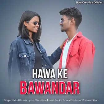 Hawa Ke Bawandar by 