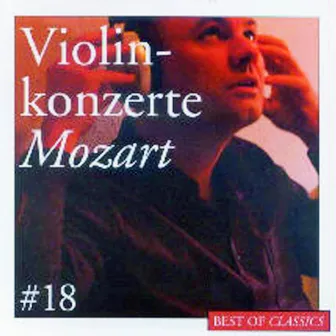 Best Of Classics 18: Mozart / Violin by Pamela Frank