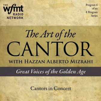 The Art of the Cantor Part 6 by Sholom Secunda