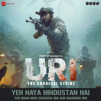 Uri - The Surgical Strike (Original Motion Picture Soundtrack) by Shashwat Sachdev