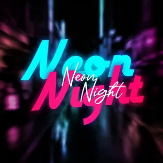 Neon Night by Djdvd