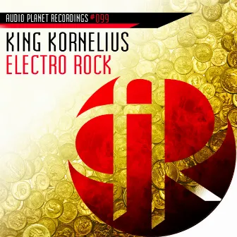 Electro Rock EP by King Kornelius