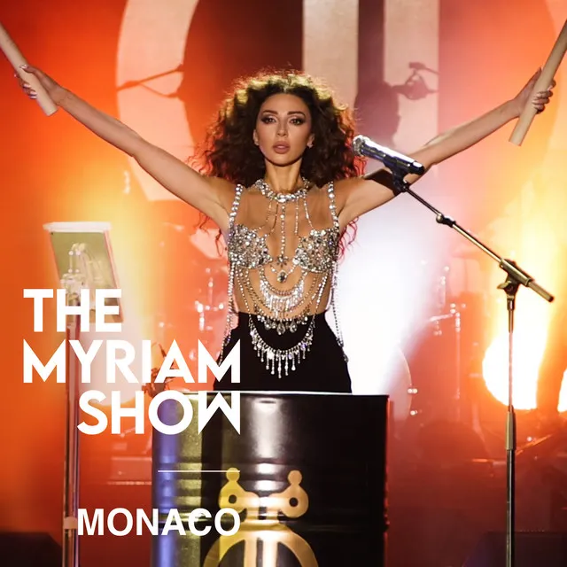 The Myriam Show - Live from Monaco