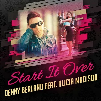 Start It Over by Denny Berland