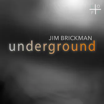 Underground by Jim Brickman