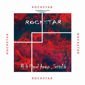 Rockstar by RK