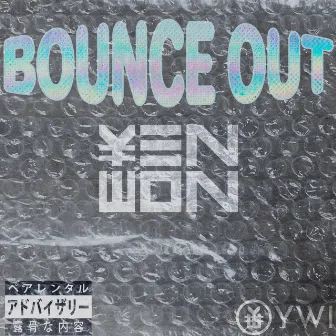 Bounce Out by Yen Won