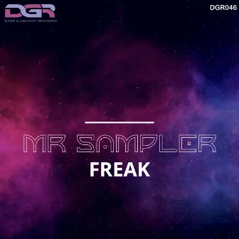 Freak (Original Mix) by Mr Sampler