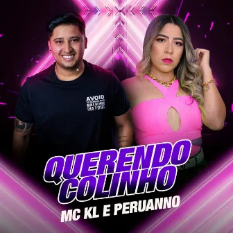 Querendo Colinho by MC KL