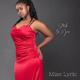 Stuck On You by Miss lyric