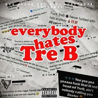 Everybody Hates Treb by Treb