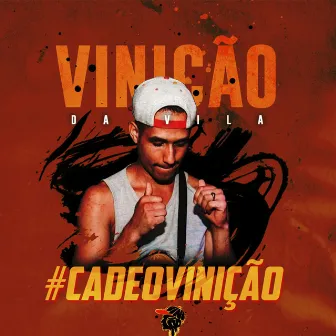 Cadê o Vinição by Vinição