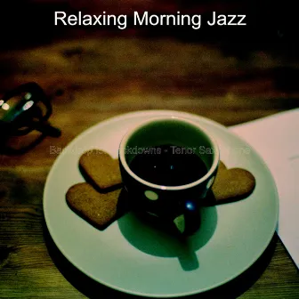 Backdrop for Lockdowns - Tenor Saxophone by Relaxing Morning Jazz