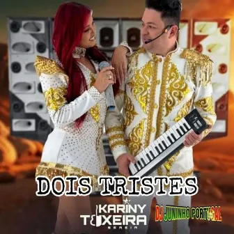 Dois Tristes by DJ Juninho Portugal